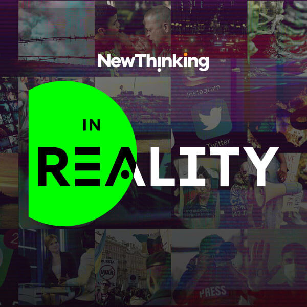 New Thinking In Reality podcast